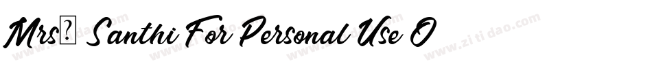 Mrs. Santhi For Personal Use Only字体转换
